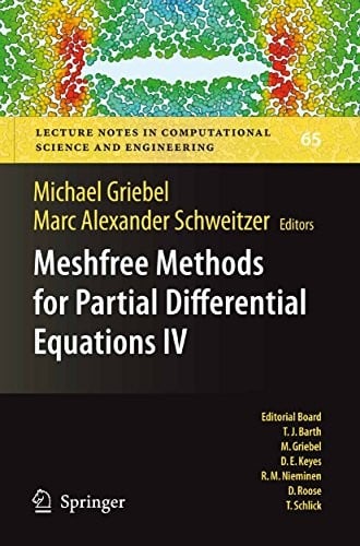 Meshfree Methods for Partial Differential Equations IV (Lecture Notes in Computational Science and Engineering Book 65)