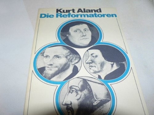 Die Reformatoren