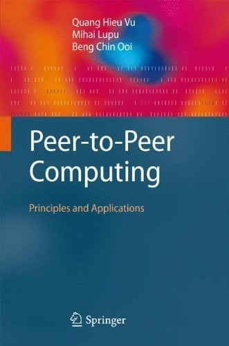 Peer-to-Peer Computing: Principles and Applications