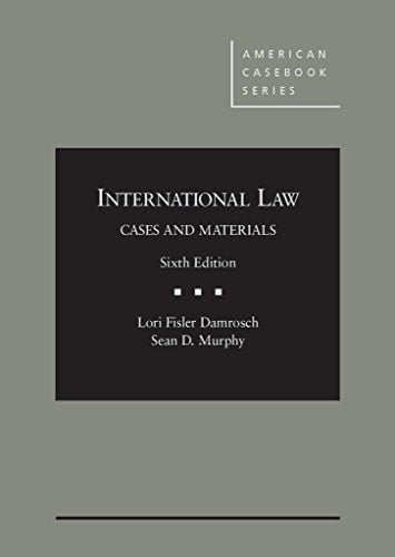 International Law (American Casebook Series)