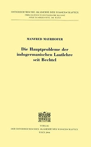 Die Hauptprobleme der indogermanischen Lautlehre seit Bechtel