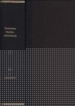 Deutsches Rechtswörterbuch: Zwölfter Band.Sau–schwedisch, 2009–2013 (Dt. Rechtsworterbuch) (German Edition)