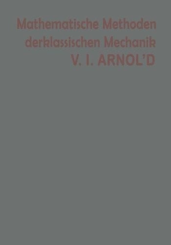 Mathematische Methoden der klassischen Mechanik (German Edition)