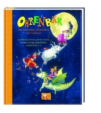 Ohrenbär - Die schönsten Geschichten zum Vorlesen