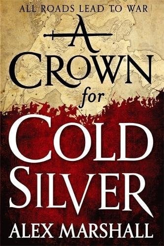 A Crown for Cold Silver: Book One of the Crimson Empire