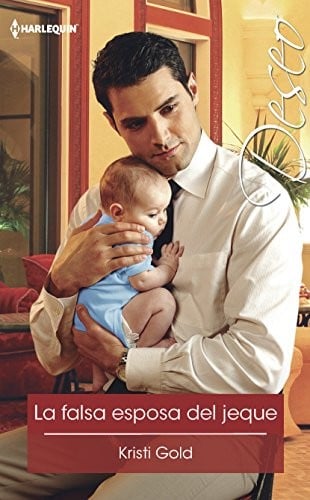 La falsa esposa del jeque: (The Sheikh's False Wife) (Harlequin Deseo) (Spanish Edition)