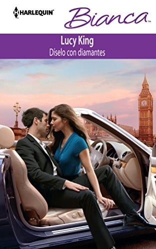 Diselo Con Diamantes: (Say It with Diamonds) (Spanish Edition)