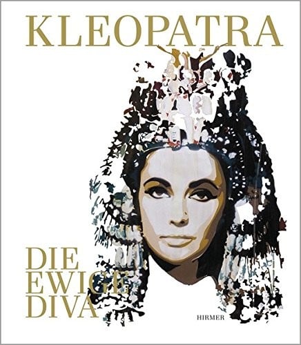 Kleopatra: Die ewige Diva (German Edition)