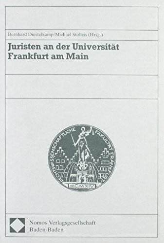 Juristen an der Universität Frankfurt am Main (German Edition)