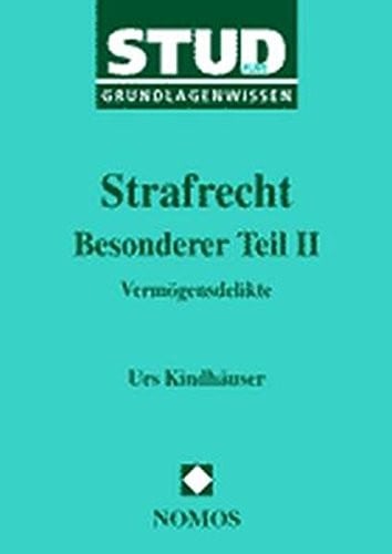 Strafrecht - Besonderer Glw: Vermogensdelikte Grundlagenwissen (German Edition)