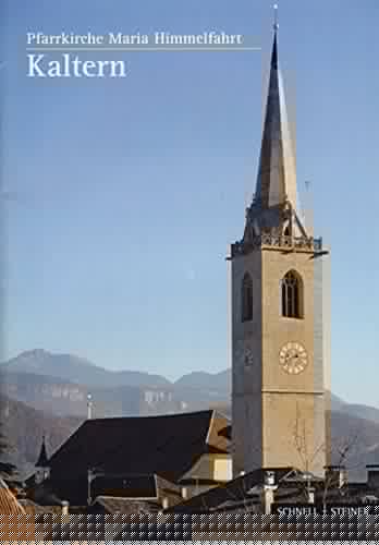 Kaltern: Pfarrkirche Maria Himmelfahrt (Kleine Kunstfuhrer) (German Edition)