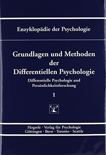 Grundlagen und Methoden der differentiellen Psychologie (Enzklopädie der Psychologie) (German Edition)