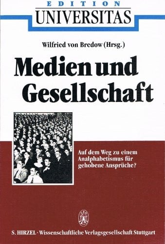 Medien und Gesellschaft (Edition Universitas) (German Edition)