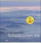 Das Grosse Buch der Schwäbischen Alb