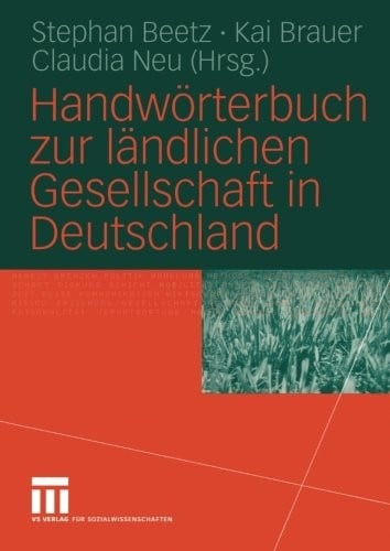 Handwörterbuch zur ländlichen Gesellschaft in Deutschland
