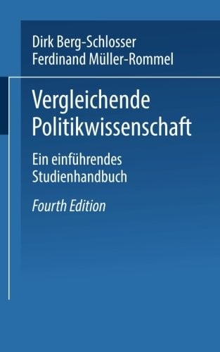 Vergleichende Politikwissenschaft: Ein einführendes Studienhandbuch (Universitätstaschenbücher) (German Edition)