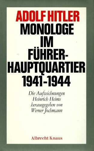 Monologe im Führer-Hauptquartier 1941-1944