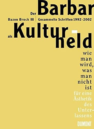 Der Barbar als Kulturheld