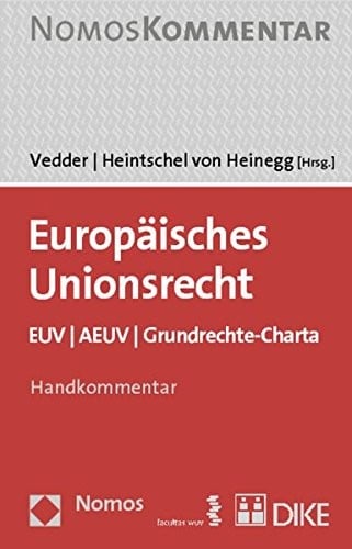 Europaisches Unionsrecht: Euv U Aeuv U Grundrechte-charta (German Edition)
