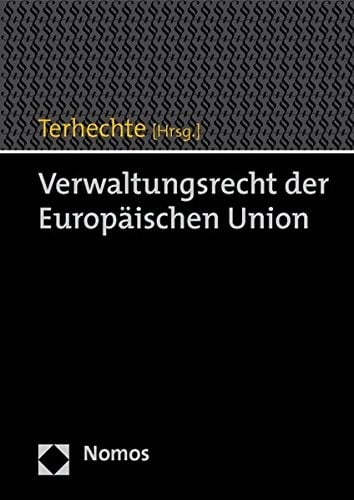 Verwaltungsrecht Der Europaischen Union (German Edition)
