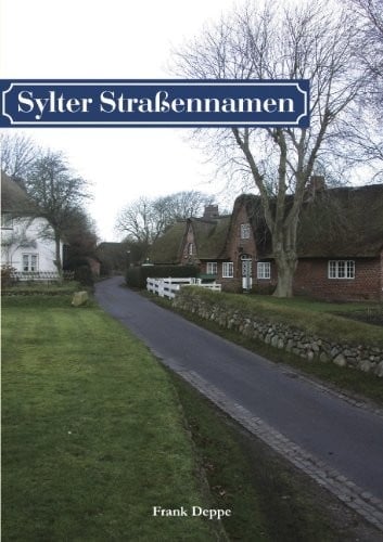 Sylter Straßennamen (German Edition)