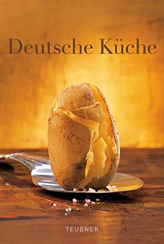 Das TEUBNER Buch - Deutsche Küche