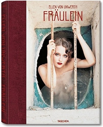 Ellen Von Unwerth: Fraulein