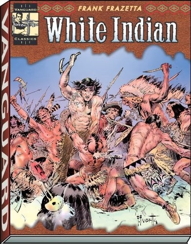 The Complete Frazetta WHITE INDIAN