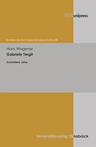 Gabriele Tergit (Schriften Des Erich Maria Remarque-archivs) (German Edition)
