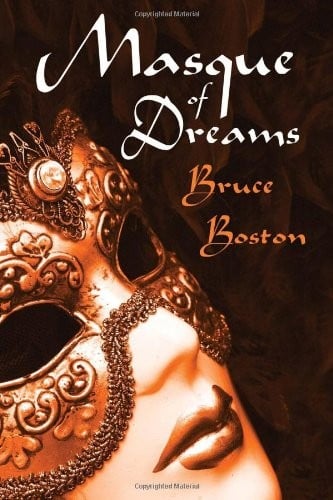 Masque of Dreams: The Best of Bruce Boston