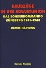 Raubzüge in der Sowjetunion