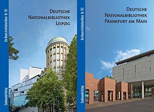 Deutsche Nationalbibliothek Frankfurt Am Main Und Leipzig (Die Neuen Architekturfuhrer) (German Edition)