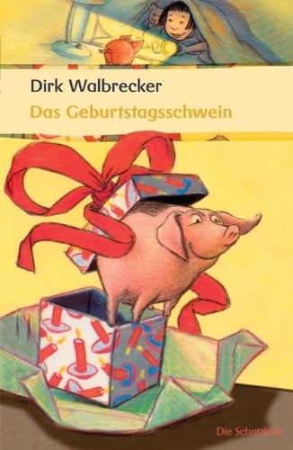 Das Geburtstagsschwein (German Edition)