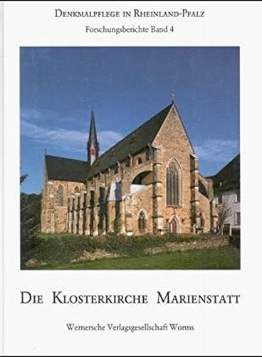 Die Klosterkirche Marienstatt (Forschungsberichte zur Denkmalpflege) (German Edition)