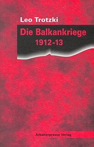 Die Balkankriege 1912-13.