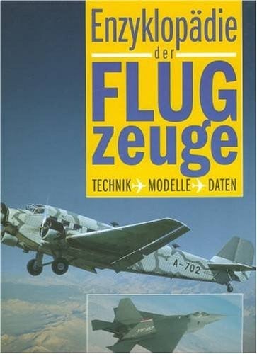 Enzyklopaedie Der Flugzeuge