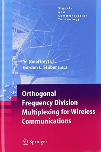 Orthogonal Frequency Division Multiplexing for Wireless Communications (Signals and Communication Technology)