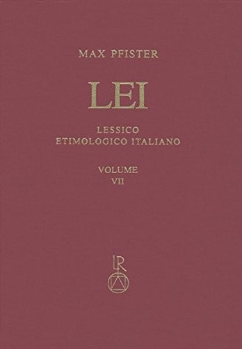 Lessico Etimologico Italiano. Band 7 (VII): brac(c)hium-bulla (Italian Edition)