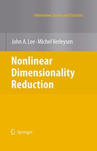 Nonlinear Dimensionality Reduction (Information Science and Statistics)