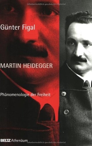 Martin Heidegger. Phänomenologie der Freiheit.