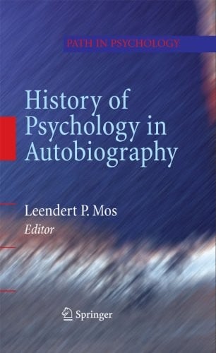 History of Psychology in Autobiography (Path in Psychology)