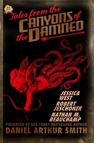 Tales from the Canyons of the Damned No. 22 (Volume 22)