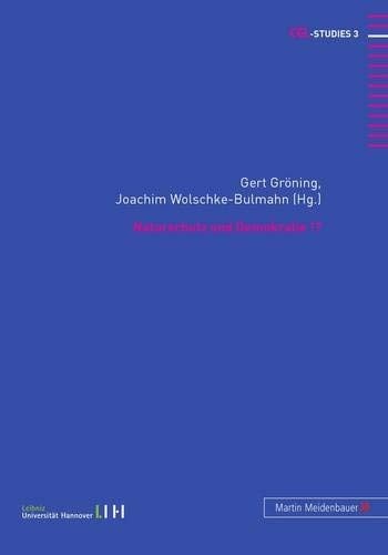 Naturschutz und Demokratie!? (CGL-Studies) (German Edition)