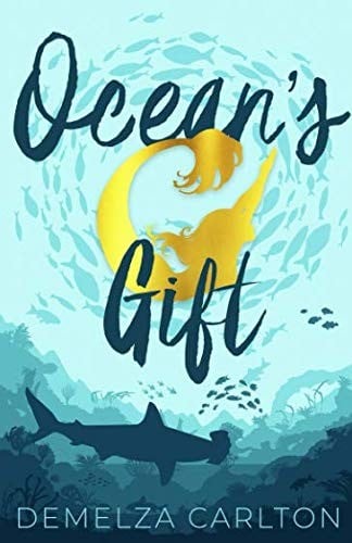 Ocean's Gift (Siren of Secrets) (Volume 1)