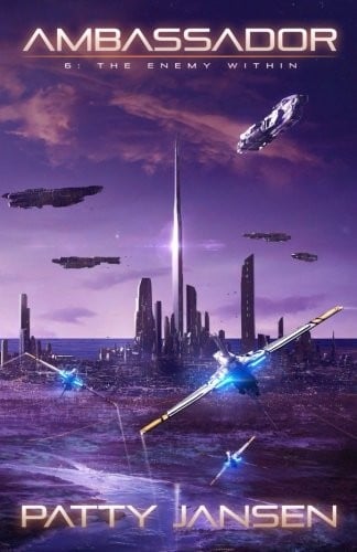Ambassador 6: The Enemy Within (Volume 6)