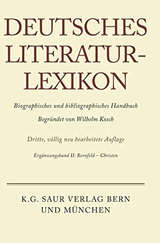 Deutsches Literatur-Lexikon, Ergänzungsband II, Bernfeld - Christen (German Edition)
