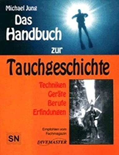 Das Handbuch zur Tauchgeschichte.