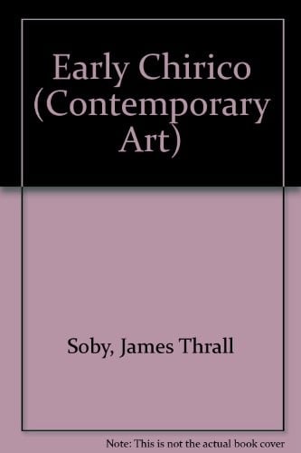 The Early Chirico (Contemporary Art)