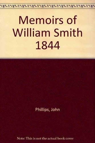 Memoirs of William Smith
