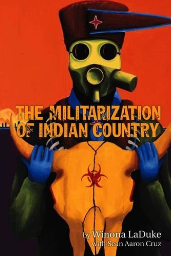 The militarization of Indian country